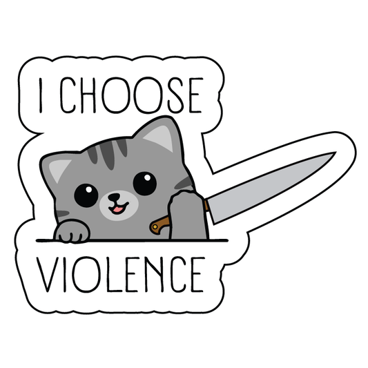 I choose violence sticker, printable sticker, Laptop Sticker, Digital Art, Stickers, Water Bottle Sticker, planner sticker, Die-Cut Sticker, Laptop Sticker, Water Bottle Sticker, planner sticker, custom sticker